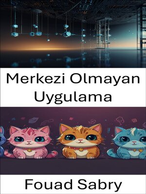 cover image of Merkezi Olmayan Uygulama